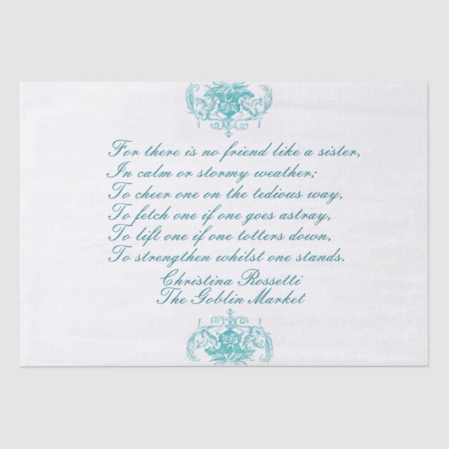Sisters Poem  Christina Rossetti Turquoise Script Tissue Paper (Front)