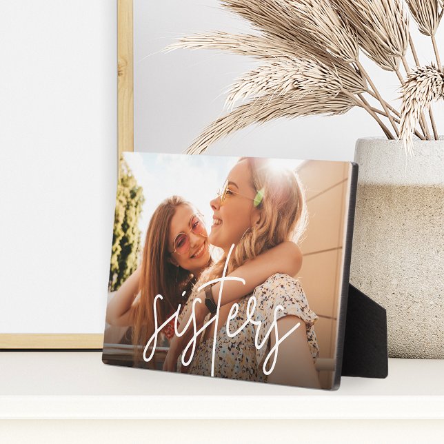 Sisters | Script Overlay Horizontal Photo Plaque (Creator Uploaded)