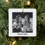 Sisters Simple Modern Minimalist Photo Christmas Ceramic Ornament<br><div class="desc">Celebrate the bond of sisterhood with this simple,  modern,  and minimalist photo Christmas ceramic ornament. Featuring a clean design that highlights your cherished photo,  all text is fully editable to create a personalised keepsake perfect for the holiday season. A timeless and thoughtful gift for sisters!</div>