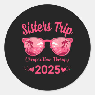 Sisters Trip 2025 Summer Palm Beach Therapy Vacati Classic Round Sticker
