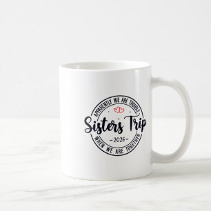 Sisters Trip 2026 Womens Weekend Cruise Vacation M Coffee Mug