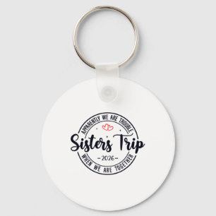 Sisters Trip 2026 Womens Weekend Cruise Vacation M Key Ring