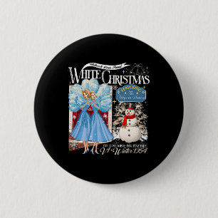 Sisters White Christmas Movie 1954 Pyjamas Holiday 6 Cm Round Badge