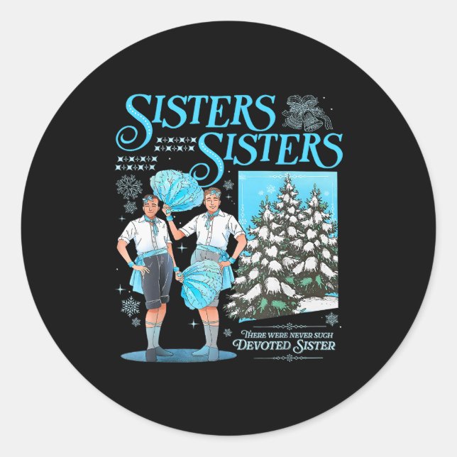 Sisters White Xmas Snowflake Pajamas Holiday Merry Classic Round Sticker (Front)