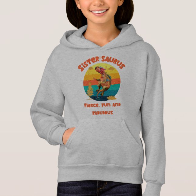 Sistersaurus: Fierce, fun, and fabulous (Front)