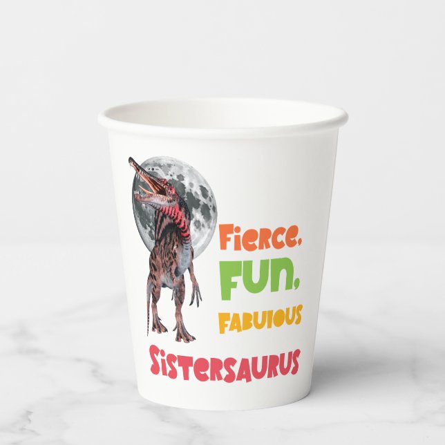 Sistersaurus: Fierce, fun and fabulous Funny Paper Cups (Back)