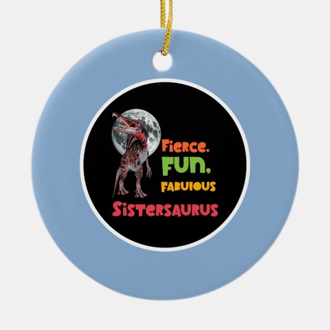 Sistersaurus Matching Sisters Dino Squad Design Ceramic Tree Decoration (Front)