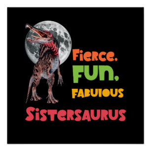 Sistersaurus Matching Sisters Dino Squad Design Poster
