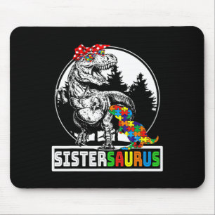 Sistersaurus T Rex Dinosaur Sister Saurus Autism A Mouse Mat