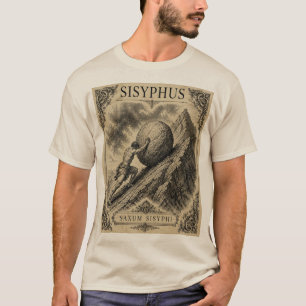 Sisyphus – Greek Mythology T-Shirt