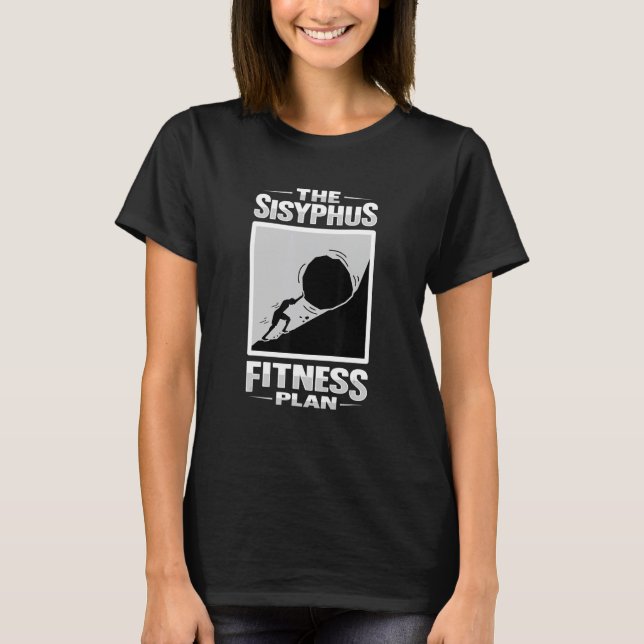 Sisyphus Philosophy Design for a Philosophy Studen T-Shirt (Front)