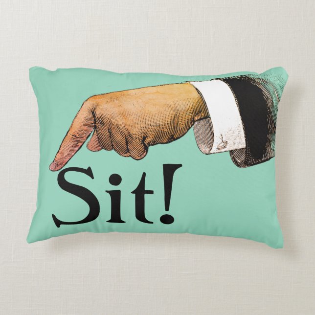 Sit Down Bossy Accent cushion (Back)