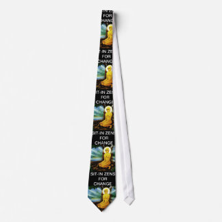 SIT-IN ZENS FOR CHANGE TIE