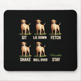 Sit Lie Down Fetch Shake Roll Over Stay Golden Mouse Mat