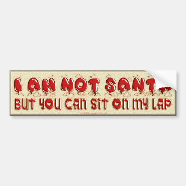 SIT ON SANTA'S LAP BUMPER STICKER (Front)
