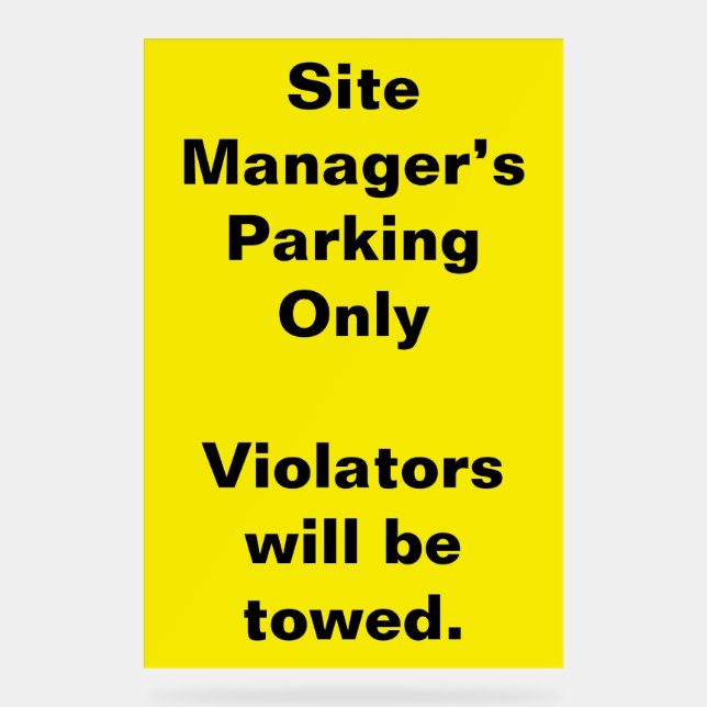 Site Manager Parking Warning Sign (Front)