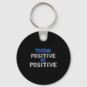 Sitive For Motivational Kindness - Sitive Message Key Ring