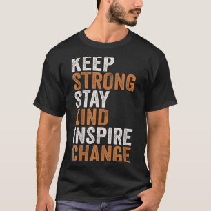 Sitive Message Keep Strong Stay Kind Vintage Motiv T-Shirt