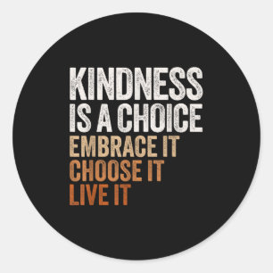 Sitive Message Retro Kindness Vintage Motivational Classic Round Sticker