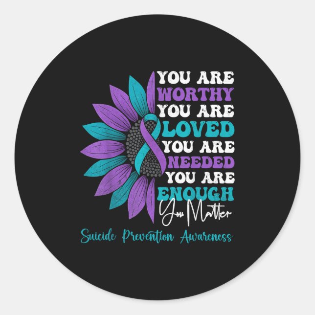 Sitive Motivational Suprt Suicide Prevention Aware Classic Round Sticker (Front)