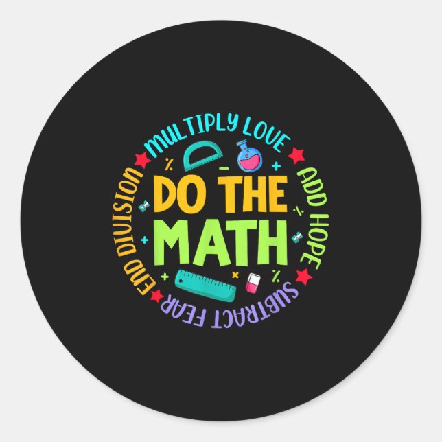 Sitive Quote Insring Slogan Love Hope Fear Do The  Classic Round Sticker (Front)