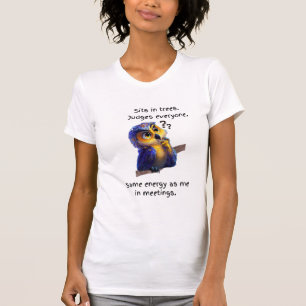 “Sits in trees. Judges everyone. Women's T shirt