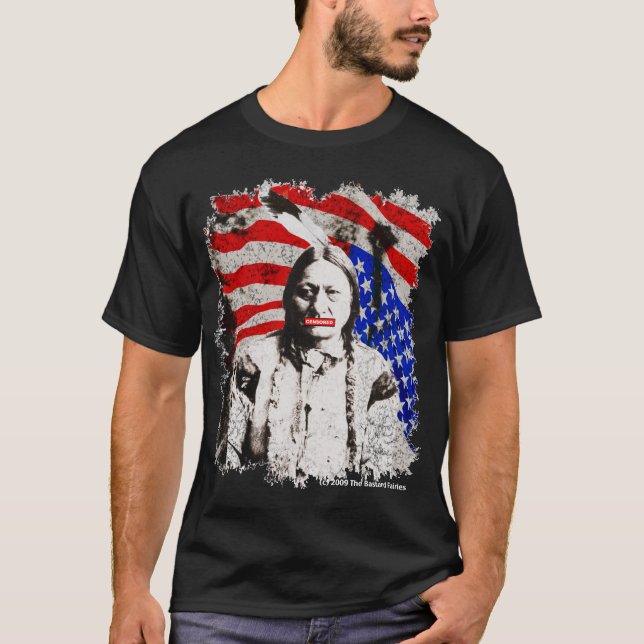 SITTING BULL CENSORED T-Shirt (Front)