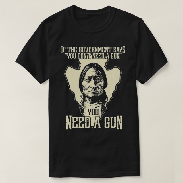 Sitting Bull Chief Gun  Retro Arrow Head  T-Shirt (Design Front)