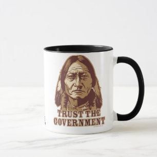 Sitting Bull Trust Government Mug