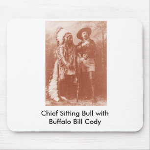 sitting bull w buffalo bill, Chief Sitting Bull... Mouse Mat