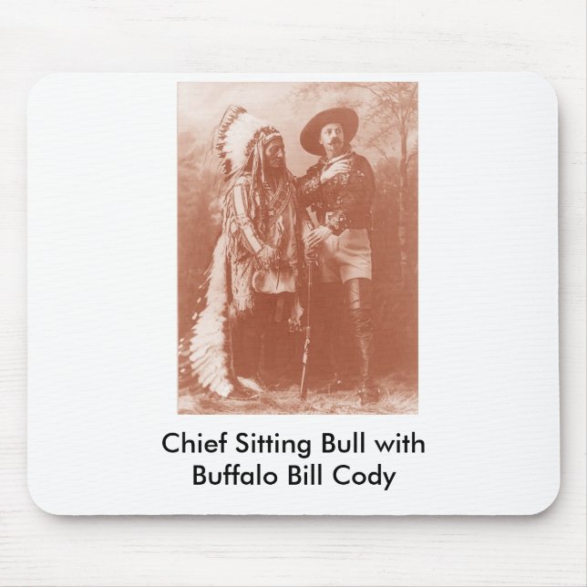 sitting bull w buffalo bill, Chief Sitting Bull... Mouse Mat (Front)
