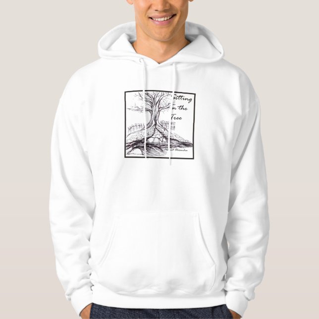 Sitting in the Tree and Dreaming Hoodie (Front)