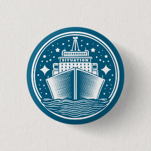 Situationship as Situation Ship 3 Cm Round Badge