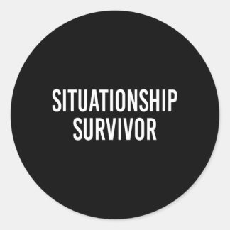 Situationship Survivor Classic Round Sticker