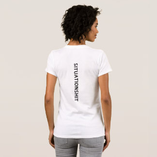 SITUATIONSHIT Minimalist Funny Sarcastic Hydration T-Shirt
