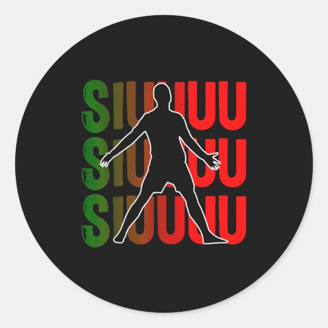 Siuuu Funny Soccer Football Boys Men Women Soccer  Classic Round Sticker (Front)