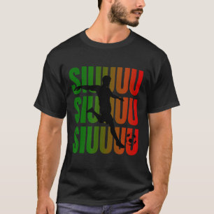 Siuuu Funny Soccer Footll Boys Men Women Soccer Pl T-Shirt