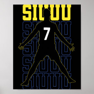 Siuuuu Funny Soccer Present For Soccer Lovers Fan  Poster