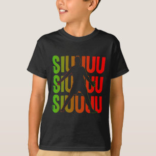 Siuuuu Funny Soccer Present For Soccer Lovers Fan T-Shirt