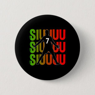 Siuuuu Funny Soccer Present For Soccer Lovers Fans 6 Cm Round Badge