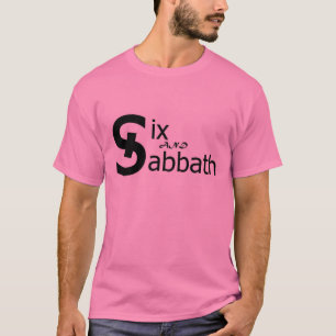 six and sabbath T-Shirt