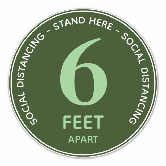 Six Foot Stand Here Social Distancing Green White (Front)