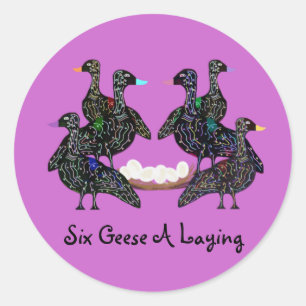 Six Geese A Laying Stickers