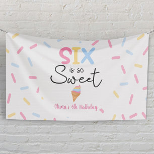 Six Is So Sweet Ice Cream 6th Birthday Party Banner