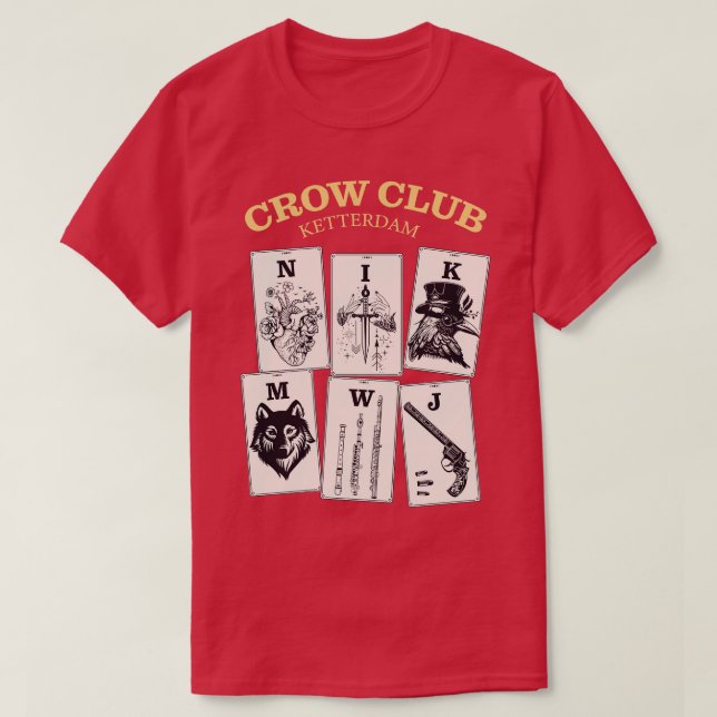 Six of Crows Ketterdam Crow Club 13 T-Shirt (Design Front)