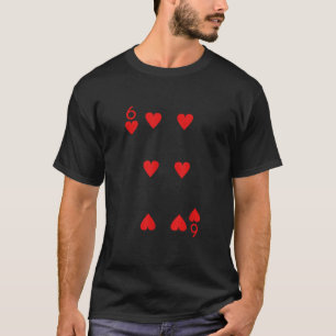 Six Of Hearts Deck Of Cards Playing Cards Hallowee T-Shirt