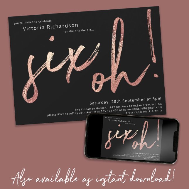 Six Oh 60th Birthday Rose Gold Foil Stylish Black Invitation (Six Oh 60th Birthday Rose Gold Foil Stylish Black Invitation)
