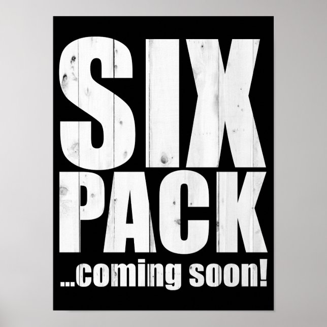 Six pack ... coming soon! poster (Front)