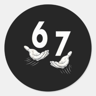 Six Seven 67 6 7 Kids 67 Teen Boys 6-7 Meme Hands  Classic Round Sticker