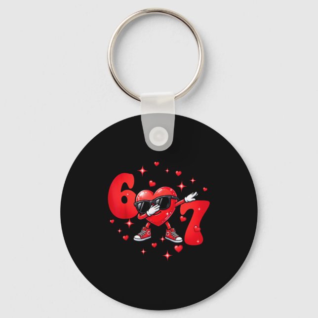 Six Seven 67 6 7 Meme Dabbing Heart Valentines Bro Key Ring (Front)